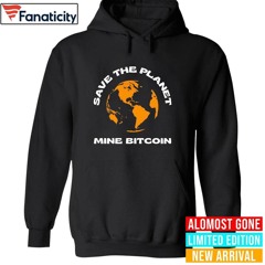 The Earth Save The Planet Mine Bitcoin Shirt