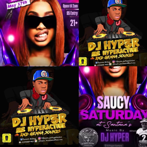 DJ HYPER 2ND GENNA SOUNDS SAUCY SATURDAY AT SANTANAS LIVE RECORDING 5/17/25