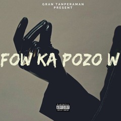 Fow ka Pozow_Jackpot & TNT (Official Music)