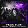 Break The Wall (feat. Alba) - Supported by Barong Family