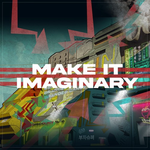 Make It Imaginary