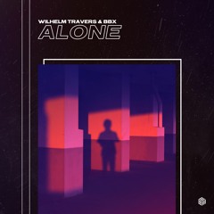 Wilhelm Travers & BBX - Alone