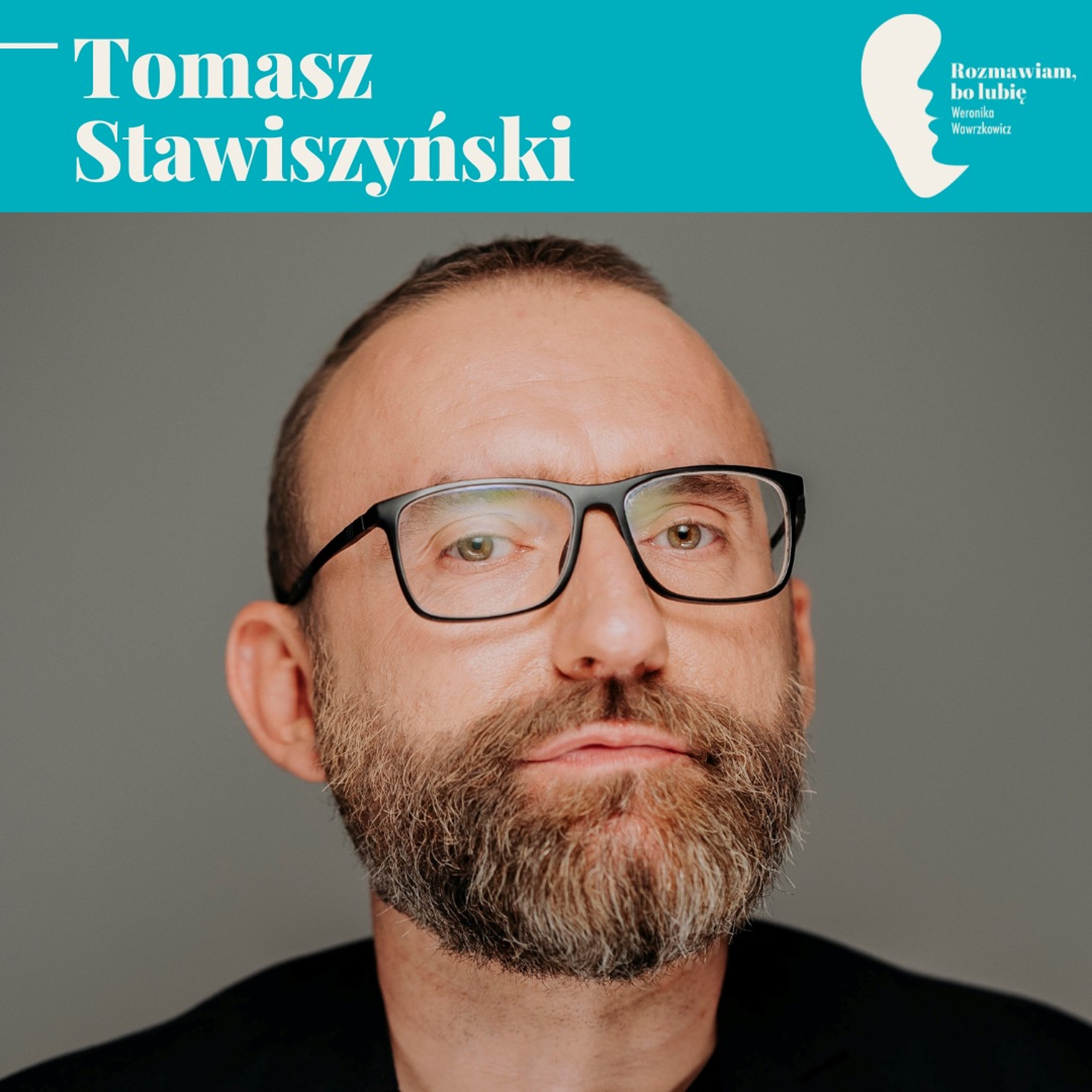 Rozmawiam, bo lubię. Weronika Wawrzkowicz