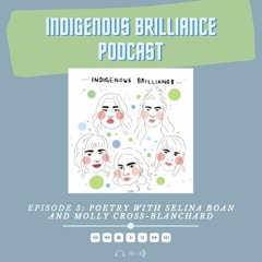 Episode 3: Indigenous Brilliance in Poetry (round two)