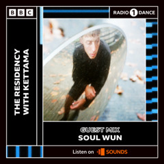 The Residency with Kettama – Soul Wun Guest Mix