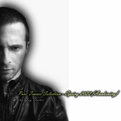 Pure Trance Selection by Greg Dusten (Spring 2022)(Awakening)(Best Mix,Uplifting,Tech,Vocal,Prog)