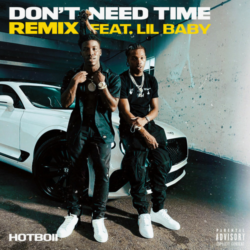 Don't Need Time (Remix) [feat. Lil Baby]