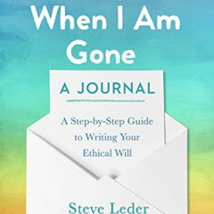 [READ] KINDLE ✓ For You When I Am Gone: A Journal: A Step-by-Step Guide to Writing Yo