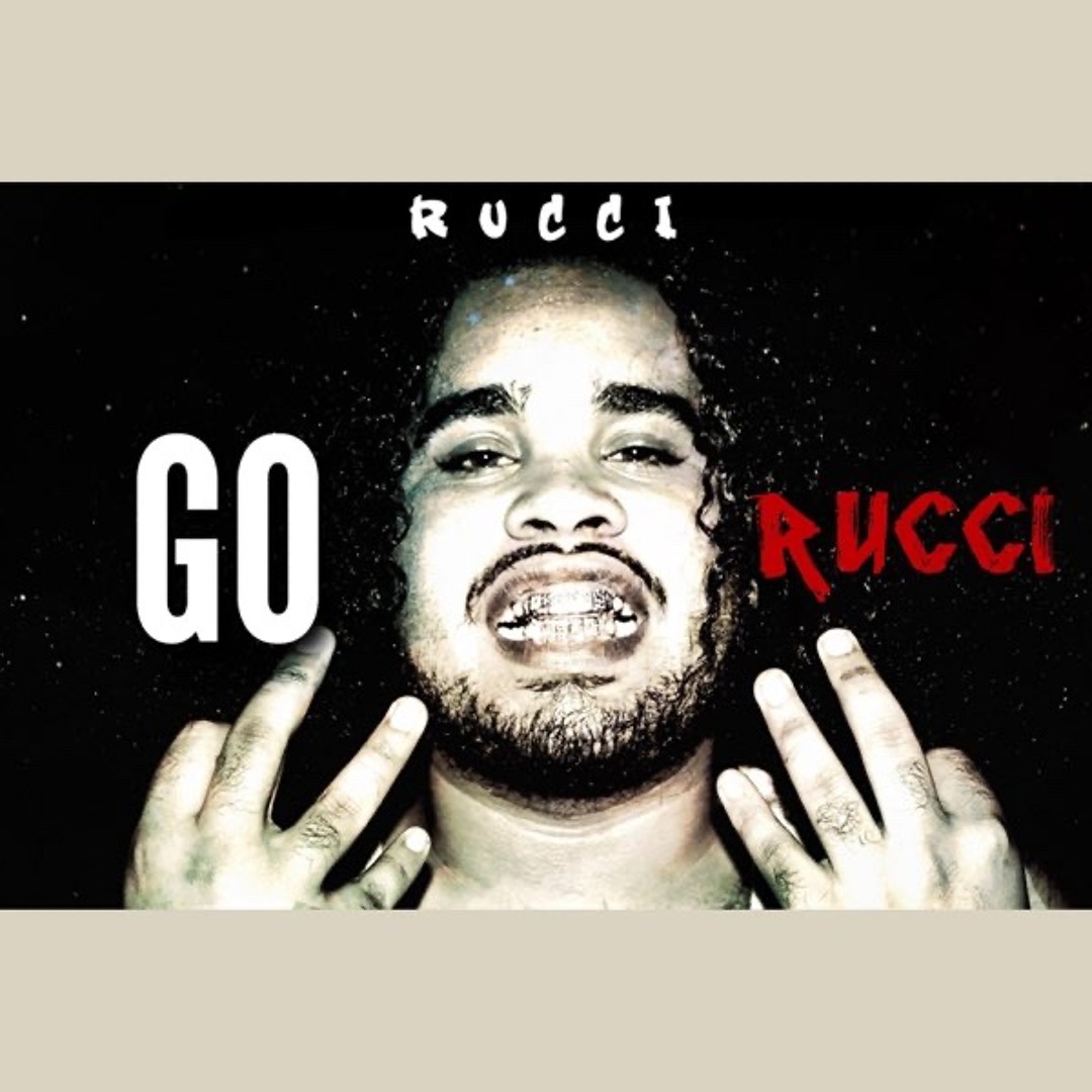 Rucci Raper Stream RUCCI - GO RUCCI (REMIXED) PROD BY. @PRODUCERJAYX ...