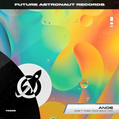 Anoe - Don't Turn You Back (VIP)