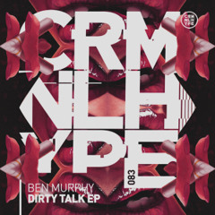 Ben Murphy - Eye For An Eye [ Criminal Hype ]