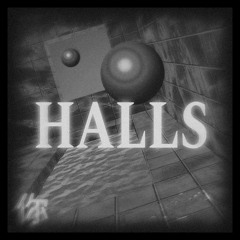 Halls (W/TWELVEMANE)