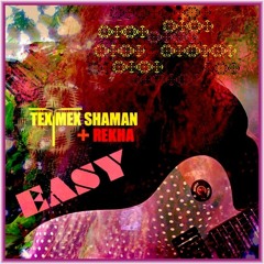 Easy - The Commodores | Cover - New Music by TexMex Shaman | Vocals by REKHA Iyern [Fe]