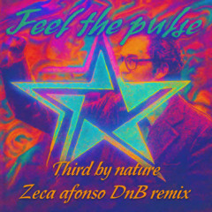 feel the pulse zeca afonso dnb remix