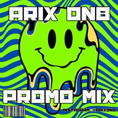 ARIX DNB - PROMO MIX (2023)