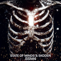 State Of Minds & Skoden - SSM4 (LS41 MASTER) FREE DOWNLOAD