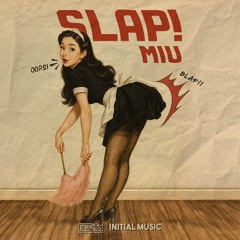 MIU - SLAP!