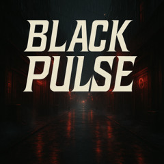 BLACK PULSE /JUIC3TEKK/