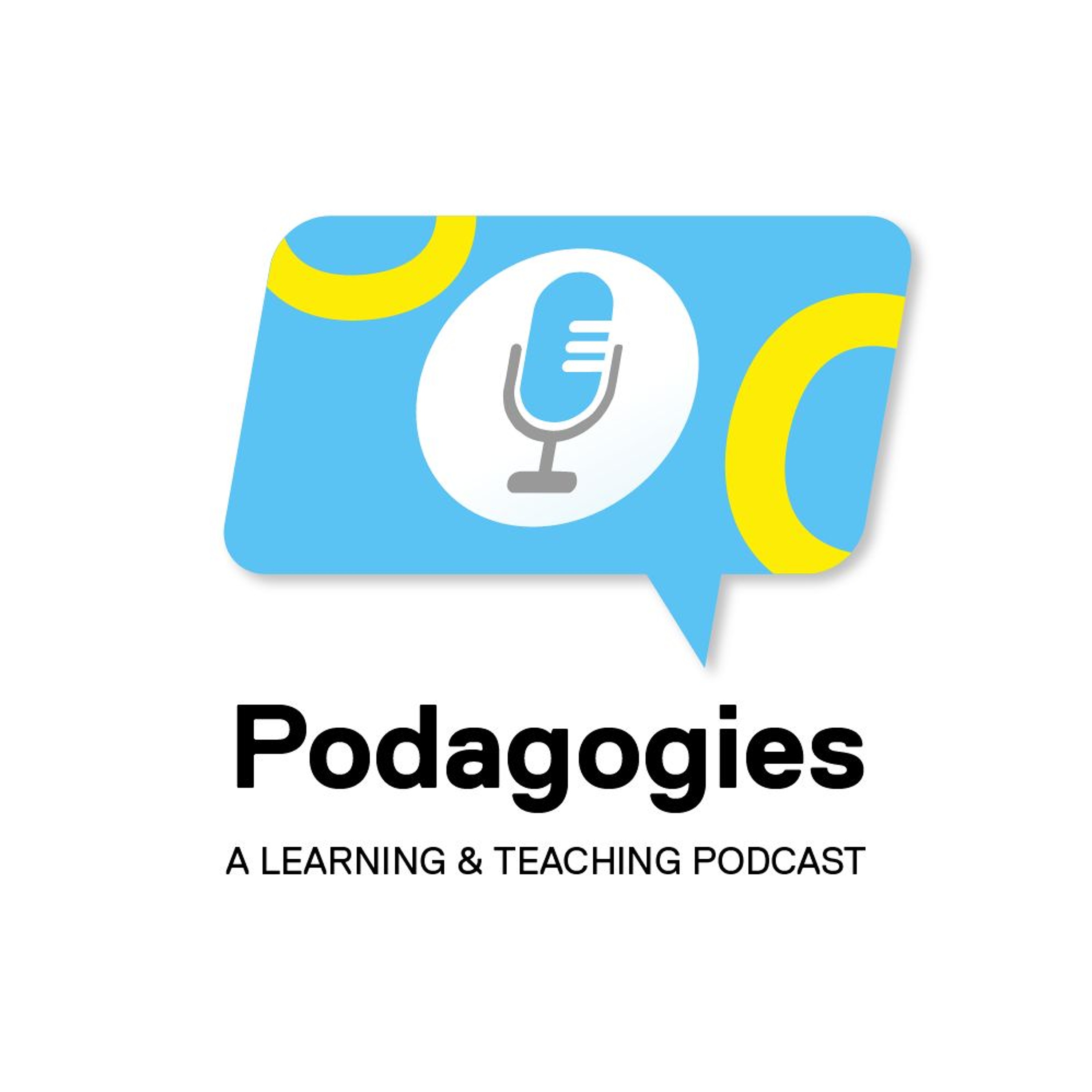 Podagogies: A Learning and Teaching Podcast