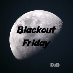 Blackout Friday