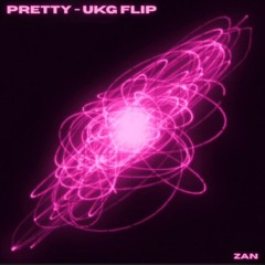 Pretty - UKG Flip