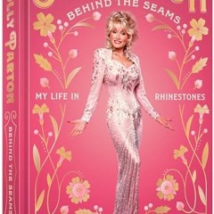 PDF Free Download Behind the Seams: My Life in Rhinestones