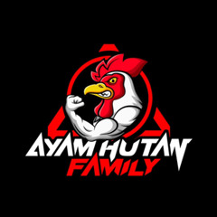 Mixtape {Ayam Hutan Family}