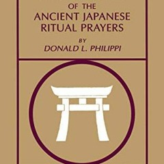 [Access] KINDLE 📍 Norito by  Donald L. Philippi &  Joseph Mitsuo Kitagawa [KINDLE PD