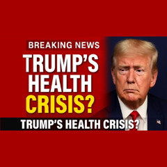 Is He Dead Yet? Trump's Health Continues to Fail | Karel Cast 25-118