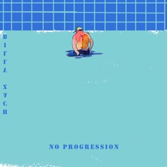 No Progression