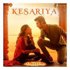 kesariya full song - slowed + reverb - arjit singh