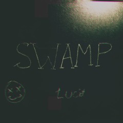 swamp (prod.the optimist)