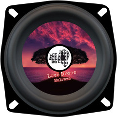 Love Drone - Malvaze (Original Mix)