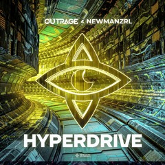 OUTRAGE & Newmanzrl - Hyperdrive