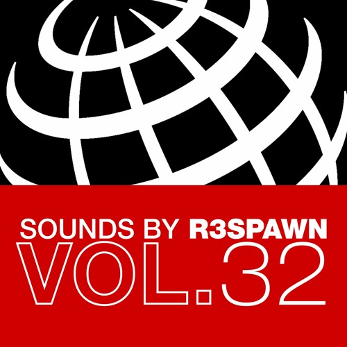 Sounds By R3SPAWN 32
