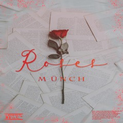 MÜNCH - Roses (Remix) [FREE DOWNLOAD]