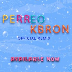 LilMusic Ft. Yosni Produce & Dj Badtony - Perreo Kbron Official Remix (Dj Badtony Extended Edit)
