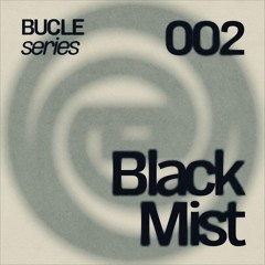 BS - 002 by Black Mist