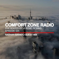 Comfort Zone Radio Episode 025 - Nathan Barato Guest Mi‪x