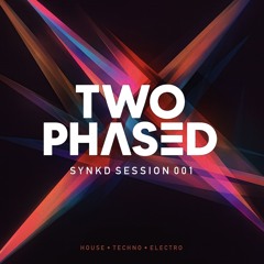 TWO PHASED - SYNKD SESSION 001 - MIXED BY TWOPHASED.mp3