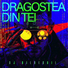 DRAGOSTEA DIN TEI - DJ BildeQuil ( Bootleg )