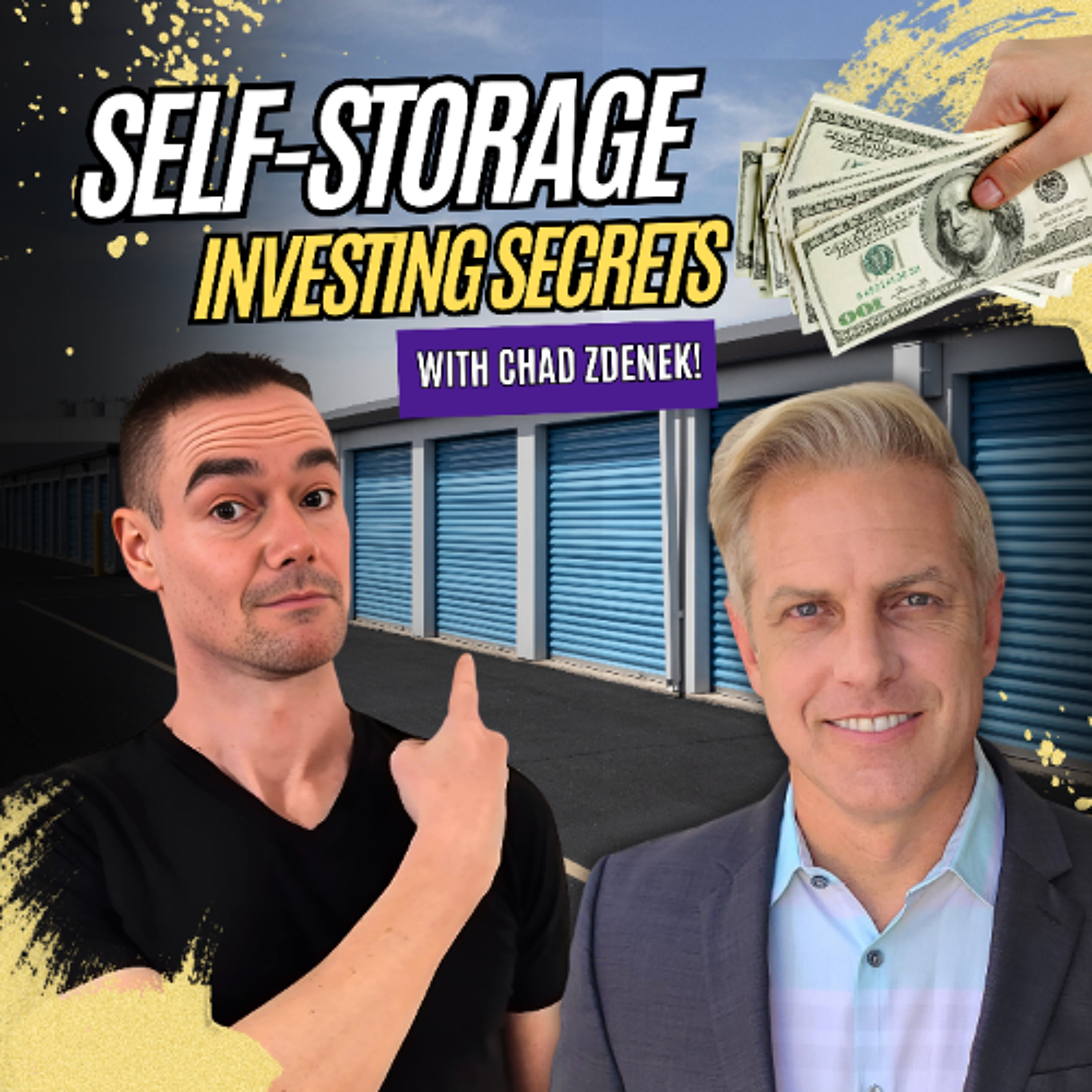 cover of episode Risks and Rewards of Self-Storage Investing with Chad Zdenek