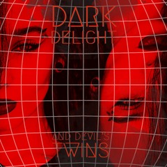 Darkmiss - Dark delight and devil's twins | 165bpm