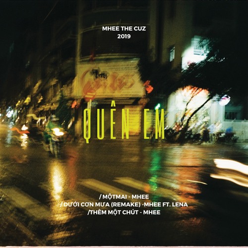Thêm Một Chút - Mhee / QuênEm-Ep3