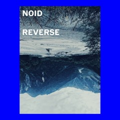 noid - reverse