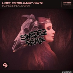 Scare Me - KSHMR (S Cudo Hardstyle Remix)