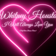 I Will Always Love You