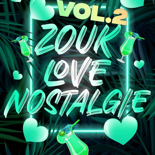 ZOUK NOSTALGIE VOL.2