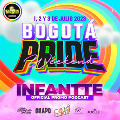 BOGOTÁ PRIDE 2023 // INFANTTE PROMO PODCAST