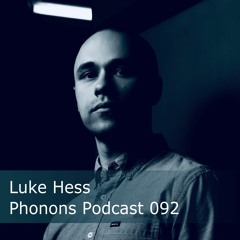 Phonons Podcast 092 Luke Hess